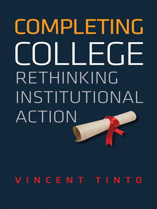 Title details for Completing College by Vincent Tinto - Available